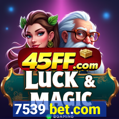 7539 bet.com